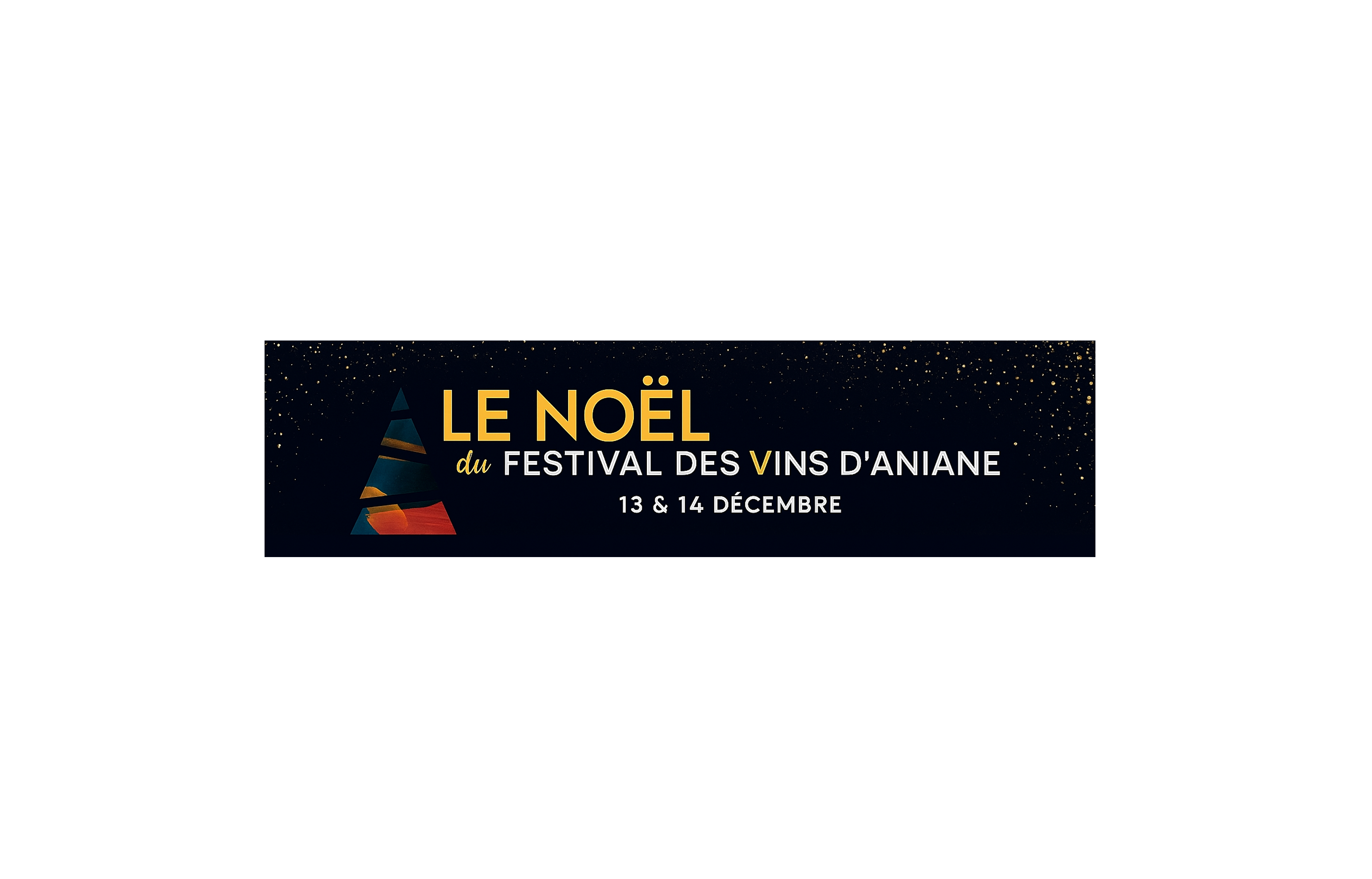 Le Marché de Noël du Festival des vins d’Aniane – 13 et 14 Décembre